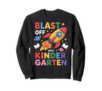Blast Off Into Kindergarten Fun Kids First Day School Sweatshirt