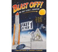 BLAST OFF! THE FAST FLYER 1 ADVENTURE