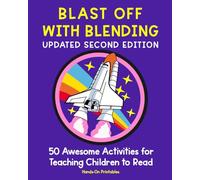 Blast Off with Blending: Awesome Phonics Activities for Teaching Children to Read (Phonics Teacher’s Books/Guides)