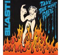 BL'AST! - Take the Manic Ride [US Import] [Vinyl LP] [VINYL]