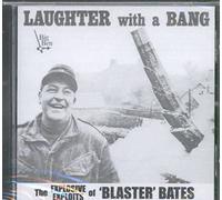 Blaster Bates - Laughter with a Bang