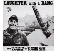 Blaster Bates Laughter With a Bang (CD) Album (US IMPORT)