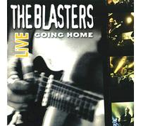 Blasters, The - Going Home Live