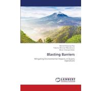 Blasting Barriers: Mitigating Environmental Impacts in Quarry Operations