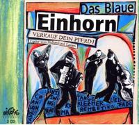 Blaue Einhorn, das - Verkauf Dein Pferd-Lieder Vom Halten und Lassen