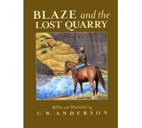 Blaze and the Lost Quarry (Billy and Blaze)