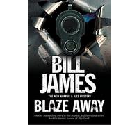 Blaze Away: A British Police Procedural: 32 (A Harpur and Iles Mystery)