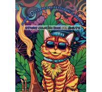Blaze & Blend: A Stoner Coloring Book for Adults: Chill Vibes and Trippy Designs for Relaxation and Creative Exploration | Groovy Patterns and ... for Relaxation and Creative Expression