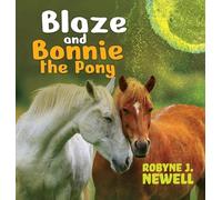 Blaze & Bonnie the Pony