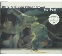 Blaze Feat Palmer Bro - My Beat
