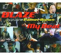 Blaze Feat.Palmer Brown - My Beat