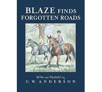 Blaze Finds Forgotten Roads (Billy and Blaze)