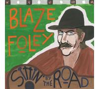 Blaze Foley - Sittin' by the Road [VINYL]