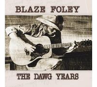 Blaze Foley - The Dawg Years [VINYL]