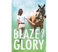 Blaze of Glory: Volume 1