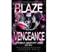 Blaze of Vengeance (Dyschord University #3): Chaos #3)