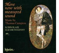 Robin Blaze – Campion: Move Now With Measured Sound