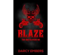 Blaze: The God Slayers MC