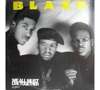 Blaze - We all must live together [VINYL]