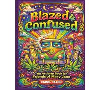Blazed & Confused: An Activity Book for Friends of Mary Jane
