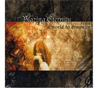 Blazing Eternity - Word to Drown in
