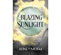 Blazing Sunlight: 2 (The Heir of Light and Dark)
