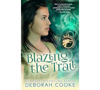 Blazing the Trail: 3 (Dragon Diaries)