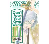 Bleach: Can't Fear Your Own World, Vol. 3 | Paperback