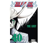 Bleach - Tome 40: The lust