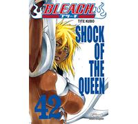 Bleach - Tome 42: Shock of the queen