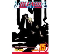 Bleach, Vol. 15 (Volume 15): Beginning of the Death of Tomorrow