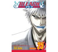 Bleach, Vol. 25 : No Shaking Throne Volume 25