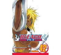 Bleach, Vol. 42: Shock of the Queen: Volume 42