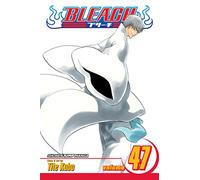 Bleach, Vol. 47 (Volume 47): End of the Chrysalis Age