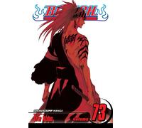Bleach, Vol. 73: Battlefield Burning: Volume 73