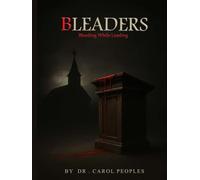 BLEADERS: Bleeding While Leading