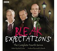 Bleak Expectations: The Complete Fourth Series (Bleak Expectations Complete Series, 4)