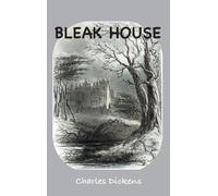 Bleak House: Illustrated Edition