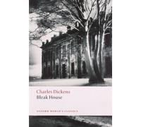 Bleak House (Oxford World's Classics) by Charles Dickens (2008-05-08)