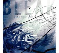 Bleak - No Light, No Tunnel