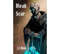 Bleak Scar: A novel of high fantasy and brutal battles