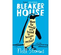 Bleaker House : Chasing My Novel to the End of the World
