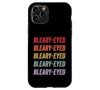 Bleary-eyed Case for iPhone 11 Pro