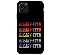 Bleary-eyed Case for iPhone 11 Pro Max