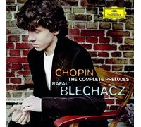BLECHACZ,RAFAL - Chopin: Preludes