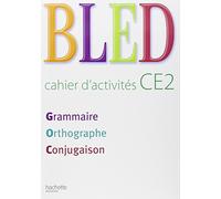 Bled CE2 - Cahier d'activités - Ed.2008