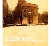 Bleecker Street-Greenwich Village In The 60'S