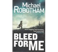 Bleed For Me (Joseph O'Loughlin)