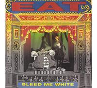 Bleed Me White