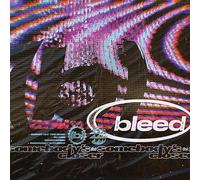 Bleed - Somebody's Closer [VINYL]